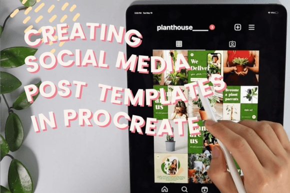 Download Creating Social Media Post Templates in Procreate - Post Collection
